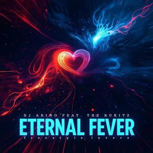 Eternal Fever (feat. The RuKitz)