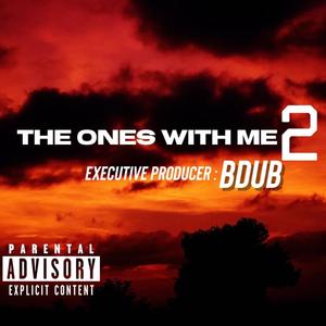 The Ones With Me 2 (Explicit)