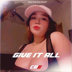 Give It All