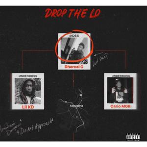 Drop The Lo (feat. CarioMGR & Lil Kd) [Explicit]