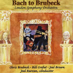 Brubeck, C.: "Bach To Brubeck" - Trombone Concerto; Bach Variations; Suite For Banjo & Orchestra; Other Works