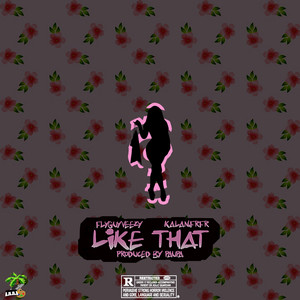 Like That (feat. Kalan.frfr) [Explicit]