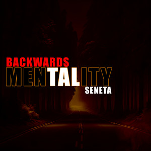 Backwards Mentality (Explicit)