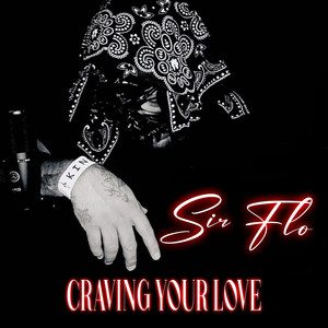 Craving Your love (Explicit)