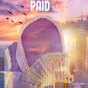 Paid (feat. Beauchamp) [Explicit]