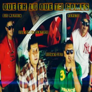 Que lo que tu comes (salsa urbana) (feat. Yepeto, Junior el clasico & Ronny Jay)