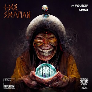 The Shaman (feat. Youssef Fawzi)