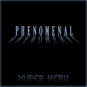 PHENOMENAL (feat. HIGH SUNDAY, BISON.FC & GENESIS DA GOD) (Explicit)