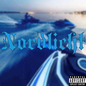Nordlicht (Explicit)