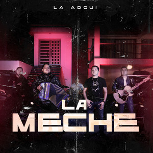 La Meche