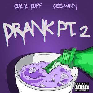 Drank Pt. 2 (feat. Gee-Mann) [Explicit]