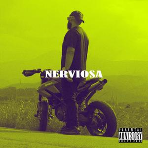 Nerviosa (Explicit)