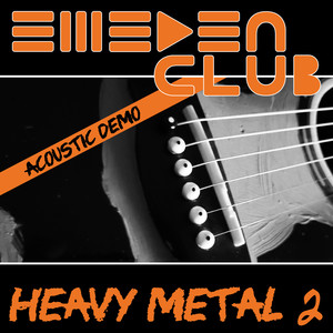 Heavy Metal 2 (Acoustic Demo)