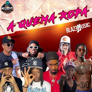 A Quema Ropa (Explicit)