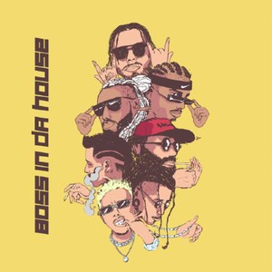 Boss in Da House (Explicit)