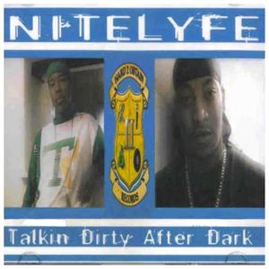 NiteLyfe: Talkin Dirty After Dark (Explicit)