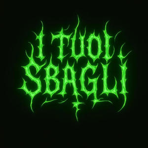 I tuoi sbagli (feat. Giusè. & frana) (Explicit)