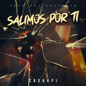 Salimos por Ti (Explicit)