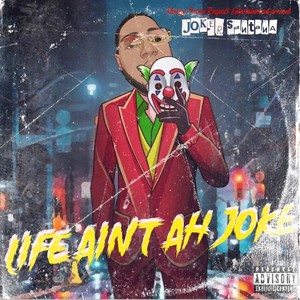 Life Ain't A Joke (Explicit)