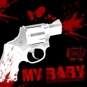 My Baby (Explicit)