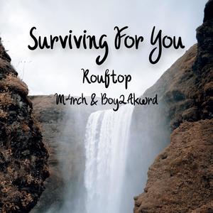 Surviving For you (Explicit)