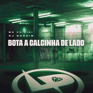 Bota a Calcinha de Lado (Explicit)