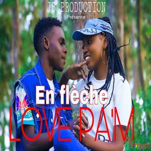 Love Pam (with Johnsee Boy u0026 Kally)