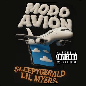 Modo Avion (feat. Lil Myers) (Explicit)