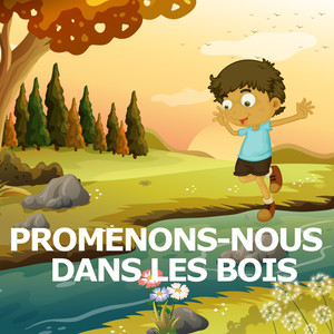 Promenons-nous dans les bois (version boîte à musique)