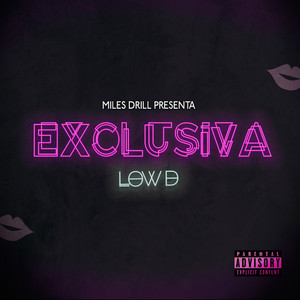 Exclusiva (Explicit)