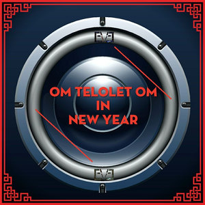 OM TELOLET OM In New Year