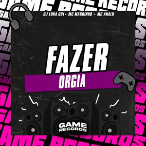 Fazer Orgia (Explicit)