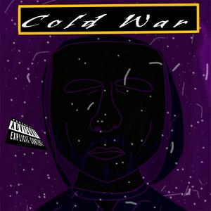 Cold War (Explicit)