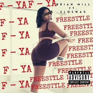 F-YA (Freestyle) [Explicit]