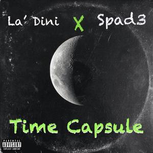 Time Capsule (Explicit)