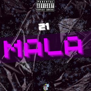 Mala (Explicit)