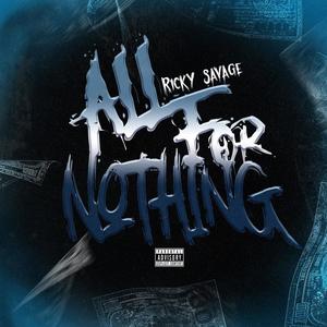 All For Nothing (Explicit)