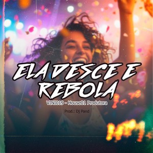 ELA DESCE E REBOLA (Explicit)