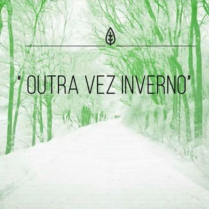 Outra Vez Inverno