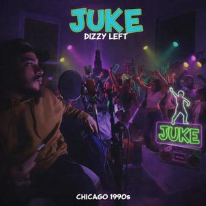 Juke (Explicit)
