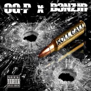 Roll Call (feat. B3nz Jr) [Explicit]