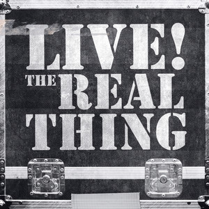 Live! Real Thing