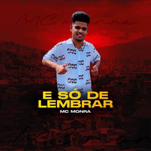 E Só de Lembrar
