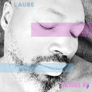 L'AUBE (Explicit)