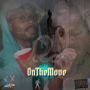 OnTheMove (feat. KDB // King Da Barrist) [Explicit]