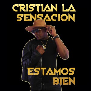 Estamos Bien (Explicit)