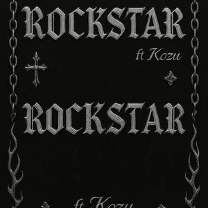 RockStar (feat. Kozu) (Explicit)