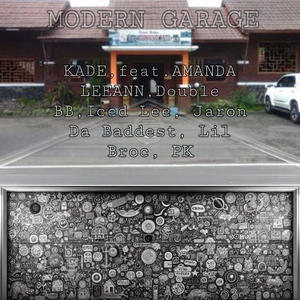 MODERN GARAGE (feat. Double BB, Lil Broc, AMANDA LEEANN, Jaron Da Baddest, Iced Lee & PK) (Explicit)