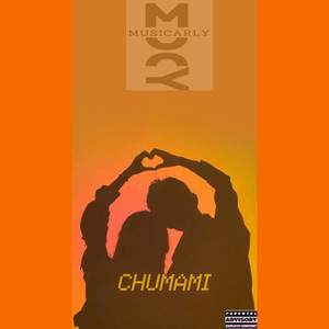 Chumami (Explicit)