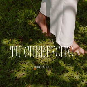TU CUERPECITO